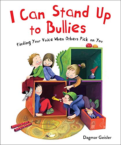 I Can Stand Up to Bullies: Finding Your Voice When Others Pick on You (The Safe Child, Happy Parent Series) von Sky Pony