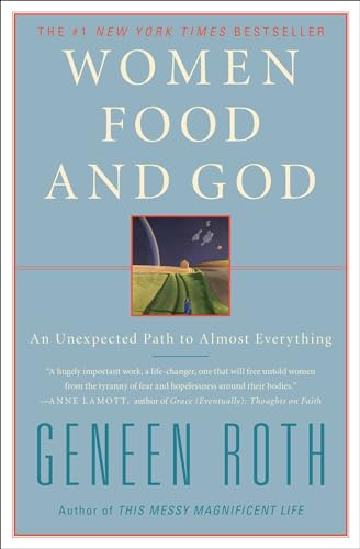 Women Food and God: An Unexpected Path to Almost Everything von Scribner Book Company