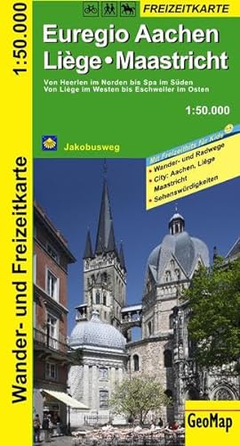 Euregio Aachen, Liege, Maastricht Wander- und Freizeitkarte: 1:50.000: Von Heerlen im Norden bis Spa im Süden. Von Liege im Westen bis Schie (Geo Map)