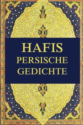 Hafis - Persische Gedichte von Jazzybee Verlag