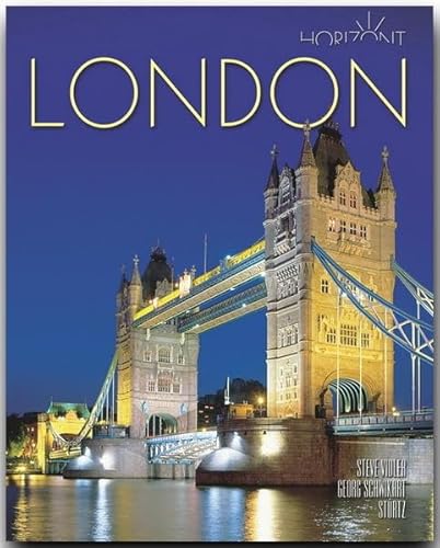 Horizont LONDON: 160 Seiten Bildband mit über 240 Bildern - STÜRTZ Verlag