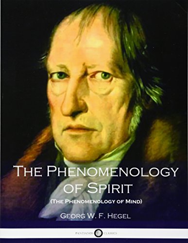 The Phenomenology of Spirit (The Phenomenology of Mind) von CREATESPACE