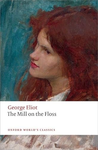The Mill on the Floss (Oxford World's Classics)