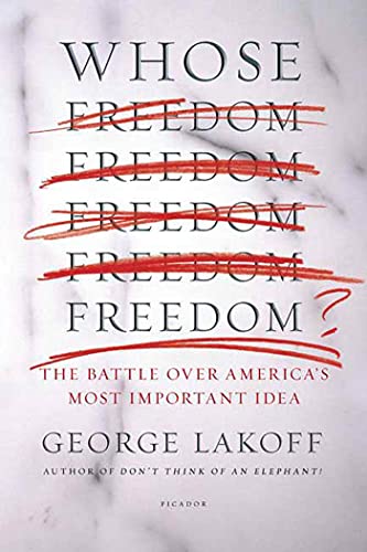 Whose Freedom?: The Battle Over America's Most Important Idea von Picador USA