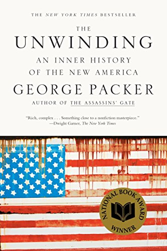 Unwinding: An Inner History of the New America von Farrar, Straus and Giroux