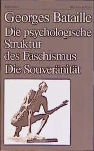 Die psychologische Struktur des Faschismus / Die Souveränität