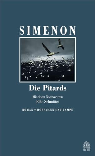 Die Pitards: Roman. Mit e. Nachw. v. Elke Schmitter (Die großen Romane) von Hoffmann und Campe Verlag