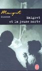 Maigret et la jeune morte