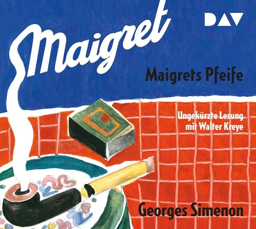 Maigrets Pfeife: 98. Fall. Ungekürzte Lesung mit Walter Kreye (2 CDs) (Georges Simenon) von Audio Verlag Der GmbH