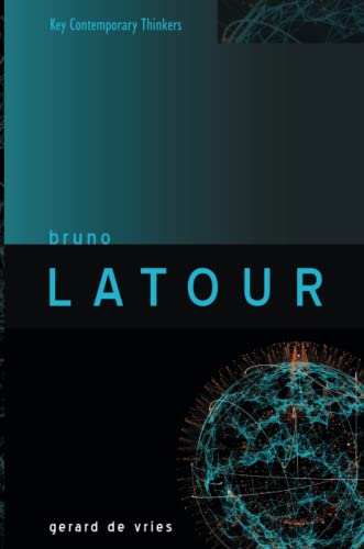 Bruno Latour (Key Contemporary Thinkers) von Wiley