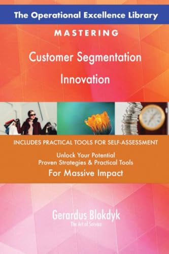 The Operational Excellence Library; Mastering Customer Segmentation Innovation von 5STARCooks