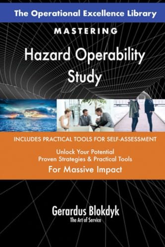 The Operational Excellence Library; Mastering Hazard Operability Study von 5STARCooks