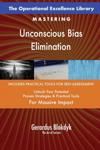 The Operational Excellence Library; Mastering Unconscious Bias Elimination von 5STARCooks