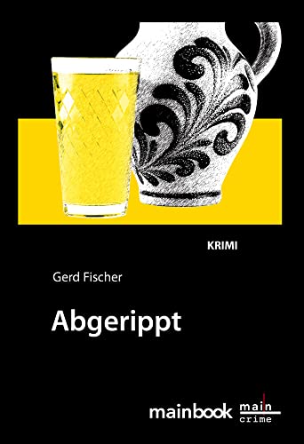 Abgerippt: Krimi (Kommissar Rauscher: Frankfurt-Krimi) von Mainbook Verlag