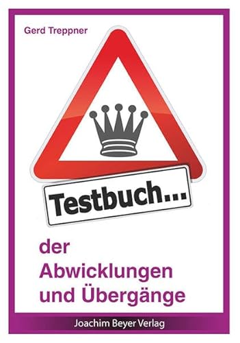 Testbuch der Abwicklungen und Übergänge von Beyer, Joachim, Verlag