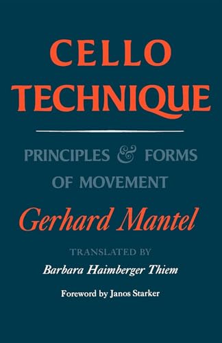 Cello Technique: Principles and Forms of Movement