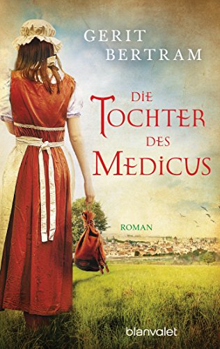 Die Tochter des Medicus: Roman von Blanvalet