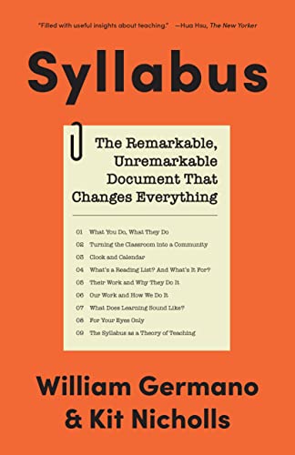 Syllabus: The Remarkable, Unremarkable Document That Changes Everything (Skills for Scholars) von Princeton University Press