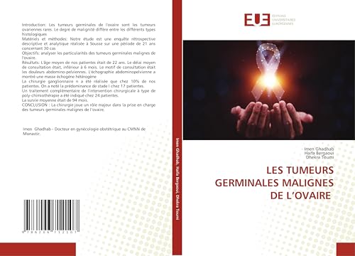 LES TUMEURS GERMINALES MALIGNES DE L’OVAIRE von Éditions universitaires européennes