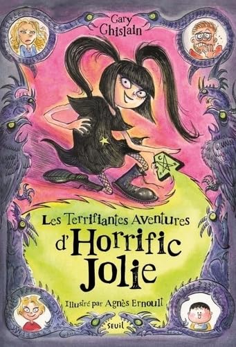 Les Terrifiantes Aventures d'Horrific Jolie: tome 1 von SEUIL JEUNESSE