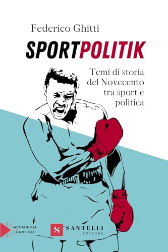 Sportpolitik (Saggistica Santelli)