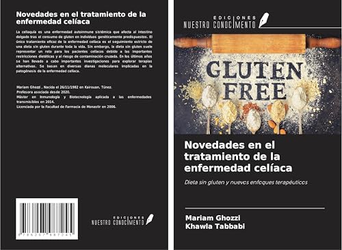 Novedades en el tratamiento de la enfermedad celíaca: Dieta sin gluten y nuevos enfoques terapéuticos von Ediciones Nuestro Conocimiento