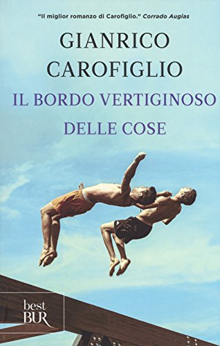 Il bordo vertiginoso delle cose (BUR Best BUR) von BUR Biblioteca Univerzale Rizzoli