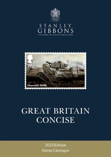 2022 Great Britain Concise Stamp Catalogue von Stanley Gibbons Limited