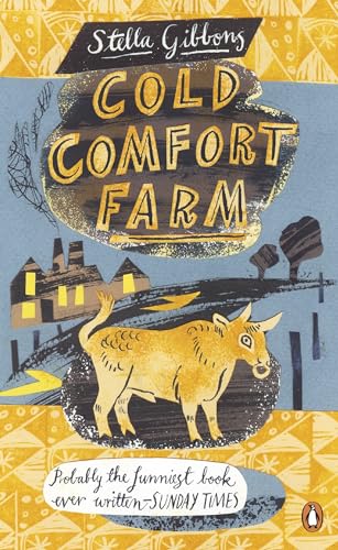 Cold Comfort Farm: Stella Gibbons (Penguin Essentials, 8)