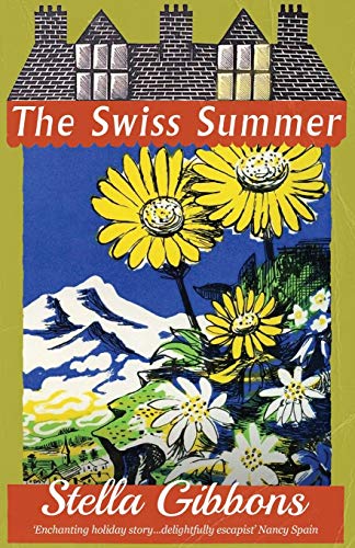 The Swiss Summer von Dean Street Press