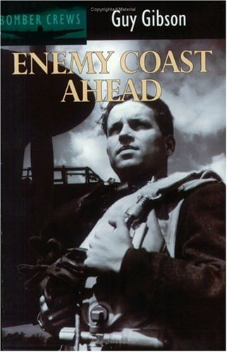 Enemy Coast Ahead (Bomber Crews) von Brand: Goodall Publications Ltd / Crecy