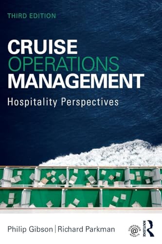 Cruise Operations Management: Hospitality Perspectives