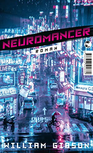 Neuromancer: Roman (Die Neuromancer-Trilogie) von Tropen