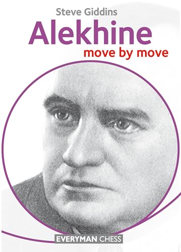 Alekhine Move by Move (Everyman Chess) von Everyman Chess