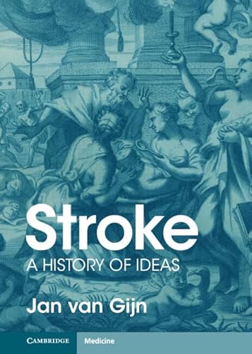 Stroke: A History of Ideas von Cambridge University Press