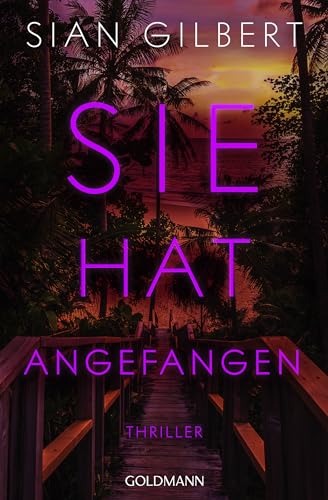 Sie hat angefangen: Thriller