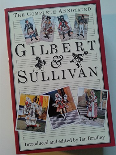 The Complete Annotated Gilbert and Sullivan von Oxford University Press