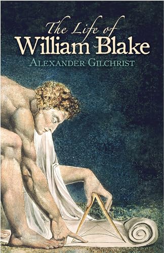 LIFE OF WILLIAM BLAKE REV/E (Dover Fine Art, History of Art)
