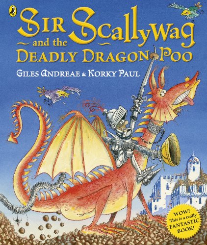 Sir Scallywag and the Deadly Dragon Poo von Puffin