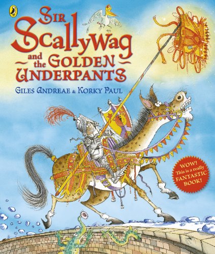 Sir Scallywag and the Golden Underpants von Puffin