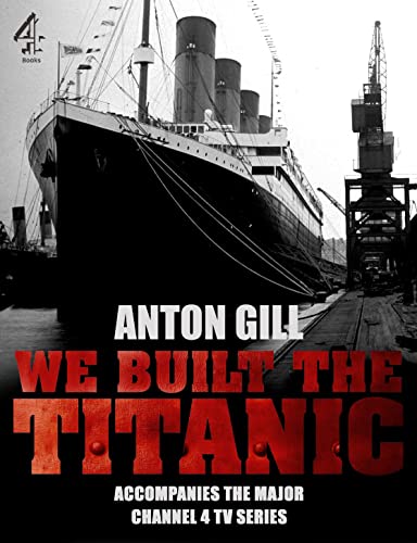 Titanic: (Accompanies the Channel 4 TV series Titanic: The Mission)