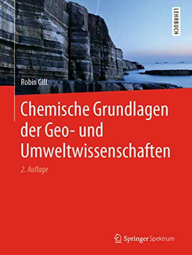 Chemische Grundlagen der Geo- und Umweltwissenschaften von Springer Spektrum
