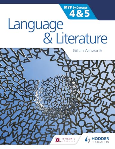 Language and Literature for the IB MYP 4 & 5: By Concept von Hodder Education