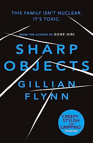 Sharp Objects: A major HBO & Sky Atlantic Limited Series starring Amy Adams, from the director of BIG LITTLE LIES, Jean-Marc Vallée von Orion Publishing Group