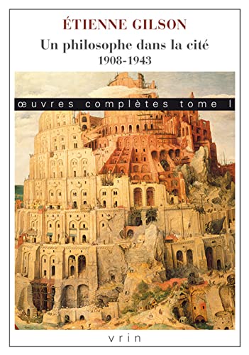 Oeuvres Completes: Un Philosophe Dans La Cite. 1908-1943 (Bibliotheque Des Textes Philosophiques, 1, Band 1)