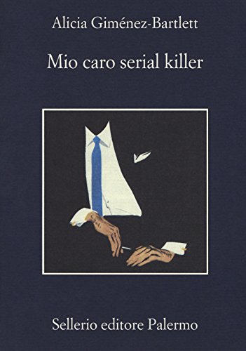 Mio caro serial killer (La memoria) von Sellerio Editore Palermo
