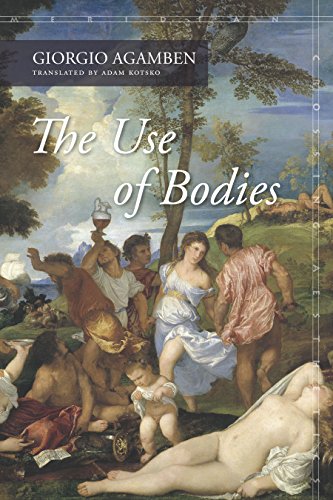 The Use of Bodies: Homo Sacer Iv,2 (Meridian: Crossing Aesthetics) von Stanford University Press
