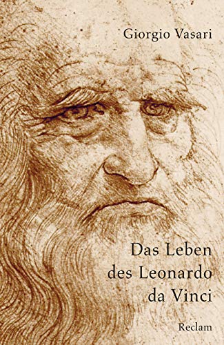 Das Leben des Leonardo da Vinci (Reclams Universal-Bibliothek) von Reclam Philipp Jun.