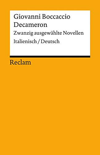 Decameron. Zwanzig ausgewählte Novellen. Italienisch/Deutsch: Boccaccio, Giovanni – Literaturklassiker; zweisprachige Ausgabe – 8449 (Reclams Universal-Bibliothek) von Reclam Philipp Jun.