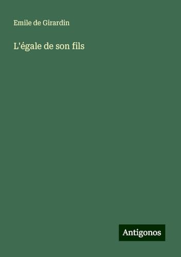 L'égale de son fils von Antigonos Verlag